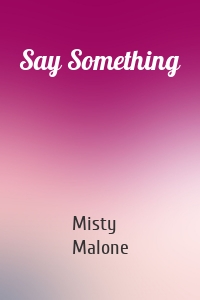 Say Something