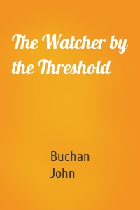 The Watcher by the Threshold
