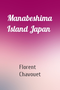 Manabeshima Island Japan