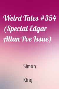 Weird Tales #354 (Special Edgar Allan Poe Issue)