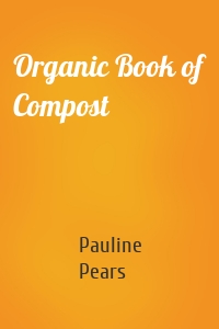 Organic Book of Compost