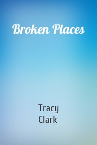 Broken Places