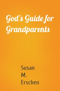 God's Guide for Grandparents