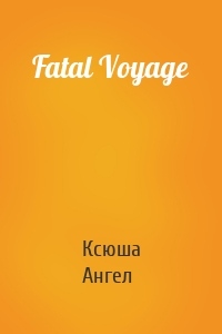 Fatal Voyage