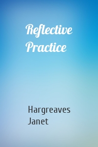 Reflective Practice