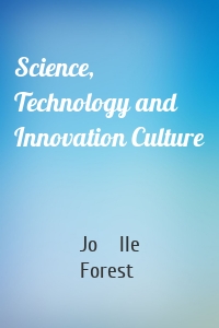 Science, Technology and Innovation Culture