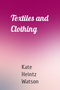 Textiles and Clothing