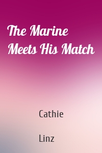The Marine Meets His Match
