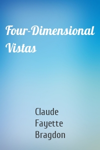 Four-Dimensional Vistas