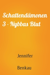 Schattendämonen 3 - Nybbas Blut