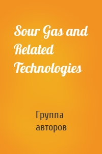 Sour Gas and Related Technologies