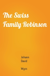 The Swiss Family Robinson