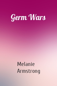 Germ Wars