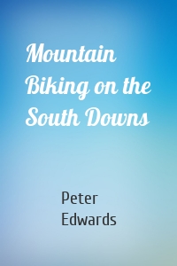 Mountain Biking on the South Downs