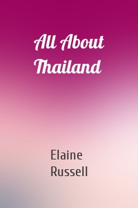 All About Thailand