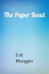 The Paper Road