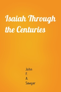 Isaiah Through the Centuries