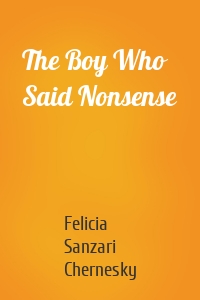 The Boy Who Said Nonsense