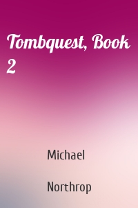 Tombquest, Book 2