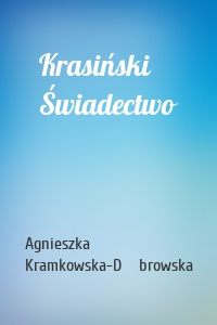 Krasiński Świadectwo