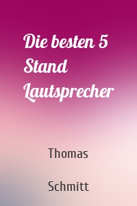 Die besten 5 Stand Lautsprecher