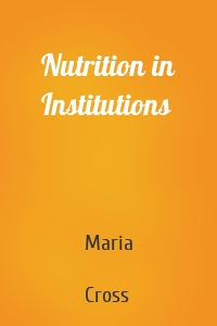 Nutrition in Institutions