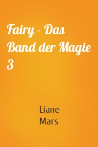 Fairy - Das Band der Magie 3