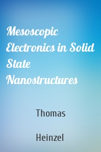 Mesoscopic Electronics in Solid State Nanostructures