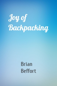 Joy of Backpacking