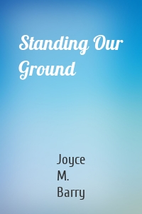 Standing Our Ground