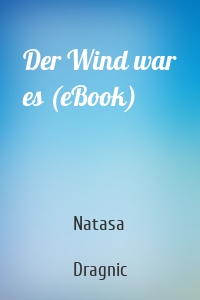 Der Wind war es (eBook)