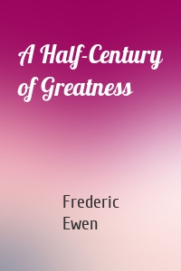 A Half-Century of Greatness