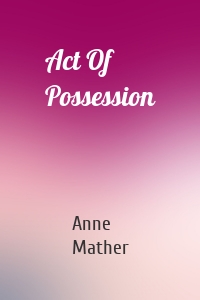 Act Of Possession