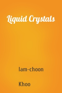 Liquid Crystals