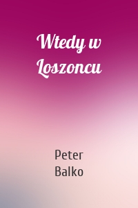 Wtedy w Loszoncu