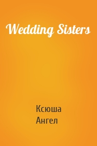 Wedding Sisters