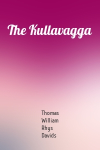 The Kullavagga