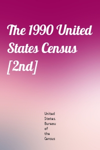 The 1990 United States Census [2nd]