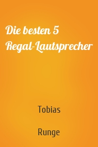 Die besten 5 Regal-Lautsprecher