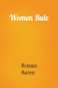 Women Rule