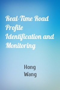 Real-Time Road Profile Identification and Monitoring