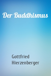 Der Buddhismus