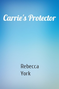 Carrie's Protector