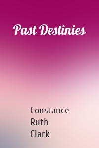 Past Destinies