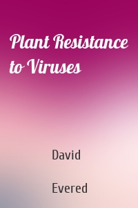 Plant Resistance to Viruses