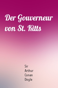 Der Gouverneur von St. Kitts