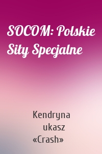 SOCOM: Polskie Siły Specjalne