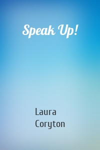 Speak Up!