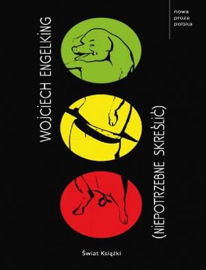 Обложка книги «(ненужное зачеркнуть)» — Войчех Энгелькинг