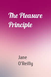 The Pleasure Principle